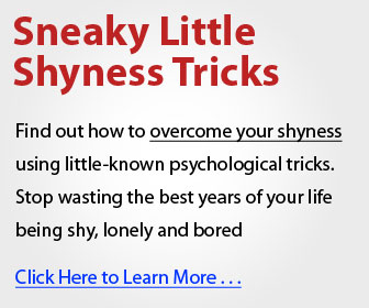 Sneaky Little Shyness Tricks to rid social anxiety disorder